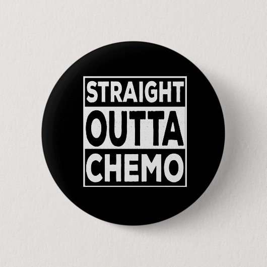 Straight Outta Chemo Ronde Button 5,7 Cm (Voorkant)