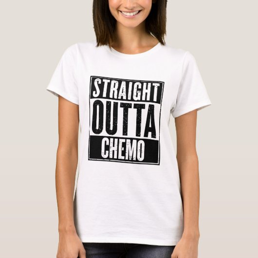 Straight Outta Chemo T-shirt (Voorkant)