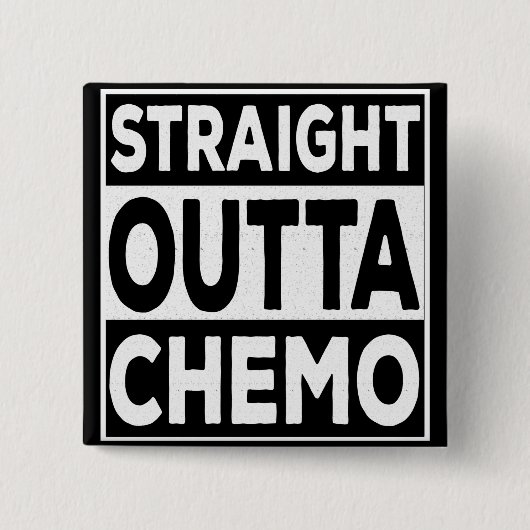 Straight Outta Chemo Vierkante Button 5,1 Cm (Voorkant)