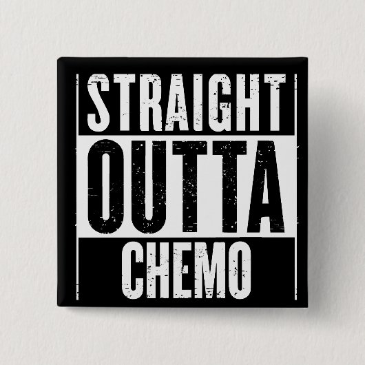 Straight Outta Chemo Vierkante Button 5,1 Cm (Voorkant)