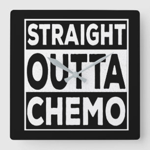 Straight Outta Chemo Vierkante Klok