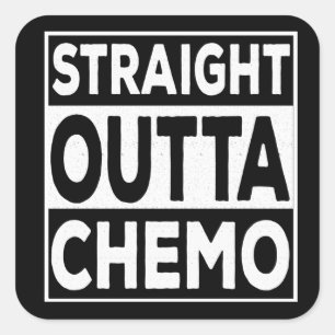 Straight Outta Chemo Vierkante Sticker