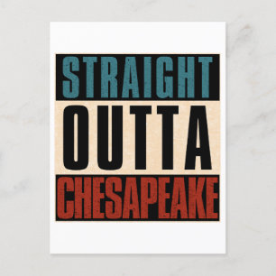 Straight Outta Chesapeake Virginia VA Briefkaart