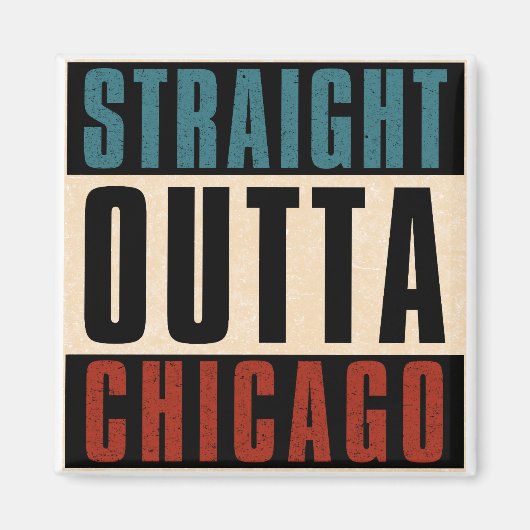 Straight Outta Chicago Illinois IL Verenigde State Magneet (Voorkant)