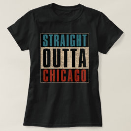 Straight Outta Chicago Illinois IL Verenigde State T-shirt