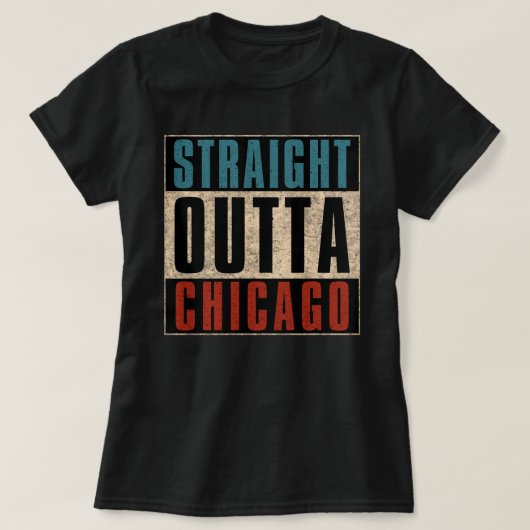 Straight Outta Chicago Illinois IL Verenigde State T-shirt (Design voorkant)