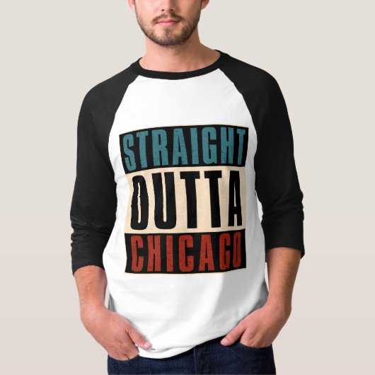 Straight Outta Chicago Illinois IL Verenigde State T-shirt (Voorkant)