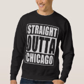 Straight Outta Chicago Trui (Voorkant)