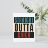 Straight Outta Chico California CA Briefkaart (Staand voorkant)