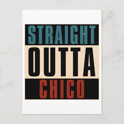 Straight Outta Chico California CA Briefkaart (Voorkant)