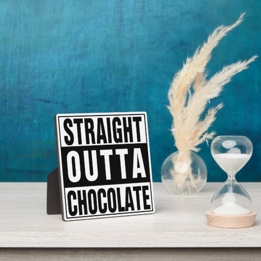 Straight Outta Chocolate Fotoplaat (Insitu)