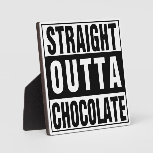 Straight Outta Chocolate Fotoplaat (Voorkant)