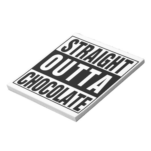 Straight Outta Chocolate Notitieblok (Linkerzijde)