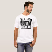 Straight Outta Chocolate T-shirt (Voorkant volledig)
