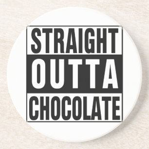 Straight Outta Chocolate Zandsteen Onderzetter