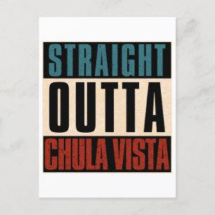 Straight Outta Chula Vista California CA Briefkaart