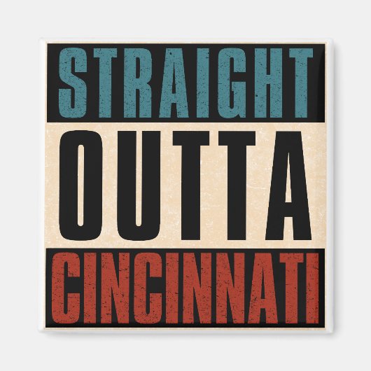 Straight Outta Cincinnati Ohio OH Magneet (Voorkant)