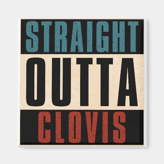 Straight Outta Clovis Californië Magneet (Voorkant)