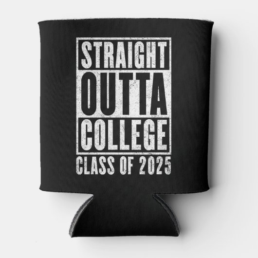Straight Outta College 2025 (noodlijdend) Blikjeskoeler (Voorkant)