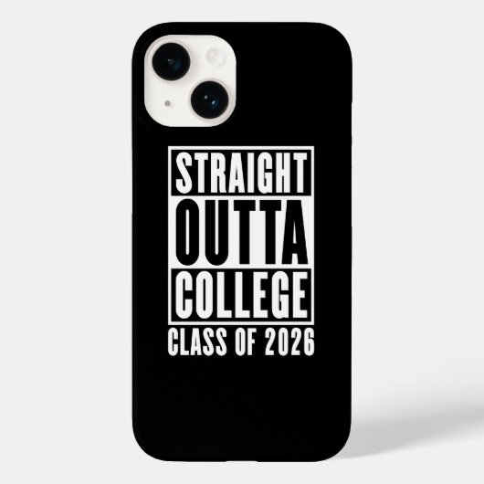 Straight Outta College Class of 2026 Case-Mate iPhone Case (Achterkant)
