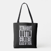 Straight Outta College Class of 2026 Tote Bag (Achterkant)