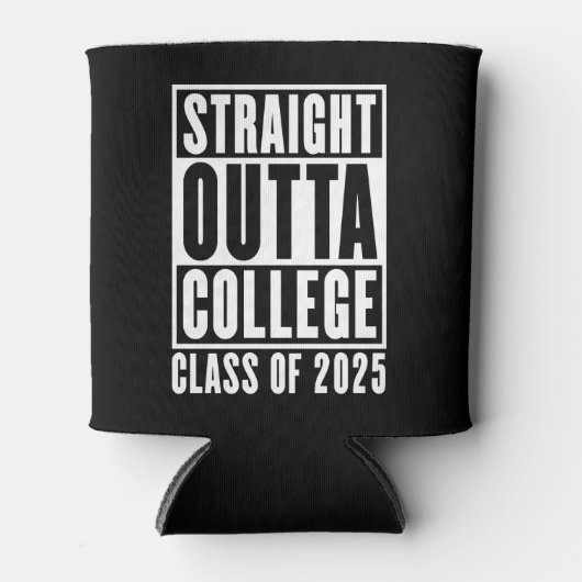 Straight Outta College Klasse van 2025 Blikjeskoeler (Voorkant)