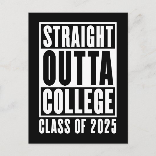 Straight Outta College Klasse van 2025 Briefkaart (Voorkant)