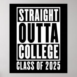 Straight Outta College Klasse van 2025 Poster