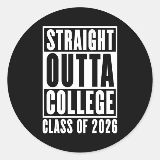 Straight Outta College Klasse van 2026 Ronde Sticker (Voorkant)