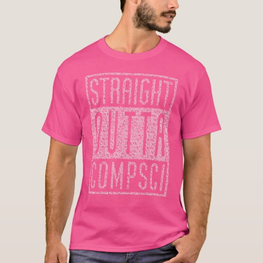 Straight Outta Comp Sci Parody Computer Science T-shirt (Voorkant)