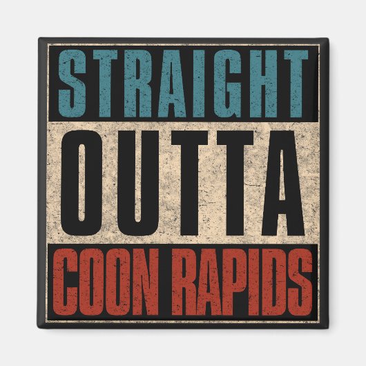 Straight Outta Coon Rapids Minnesota MN Magneet (Voorkant)