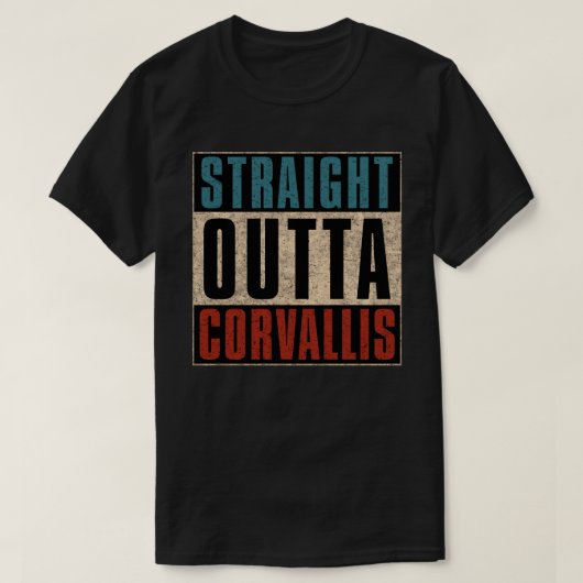 Straight Outta Corvallis Oregon OF T-shirt (Design voorkant)