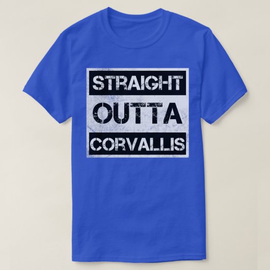 Straight Outta Corvallis stad Oregon Distr T-shirt (Design voorkant)