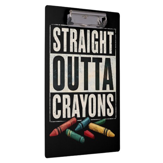 Straight Outta Crayons Klembord (Rechts)