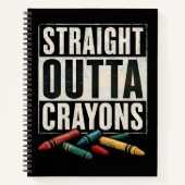 Straight Outta Crayons Notitieboek (Voorkant)
