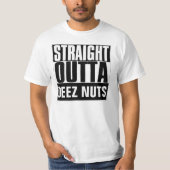 STRAIGHT OUTTA DEEZ NUTS T-SHIRT (Voorkant)