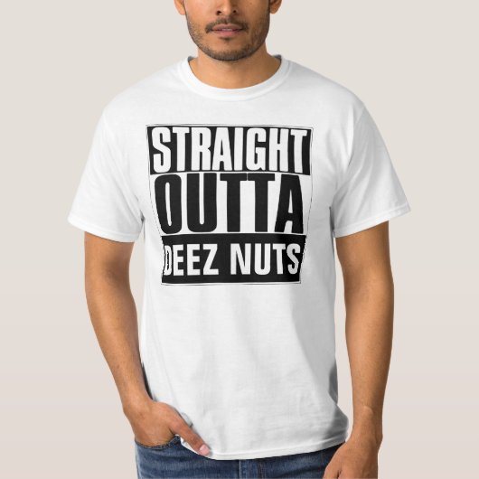 STRAIGHT OUTTA DEEZ NUTS T-SHIRT (Voorkant)