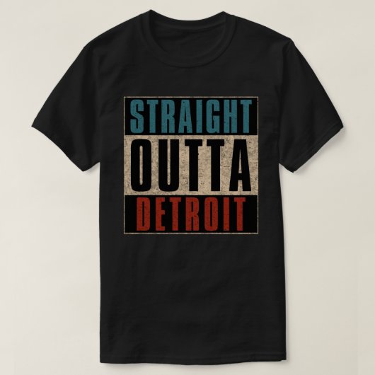 Straight Outta Detroit Michigan MI T-shirt (Design voorkant)