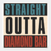 Straight Outta Diamond Bar, Californië Vierkante Sticker (Voorkant)
