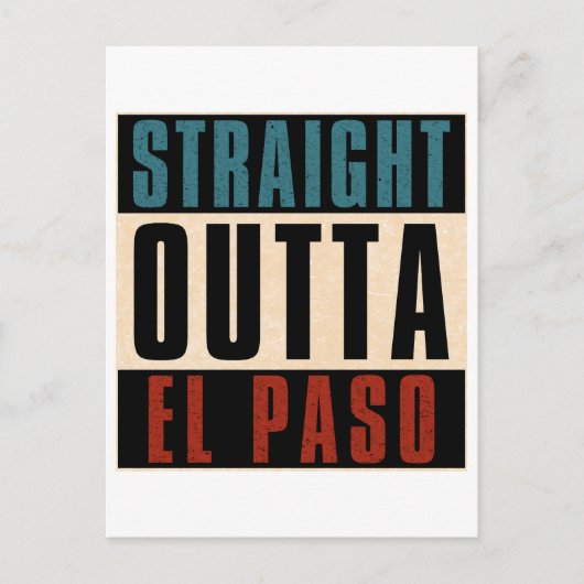 Straight Outta El Paso Texas TX Verenigde Staten Briefkaart (Voorkant)