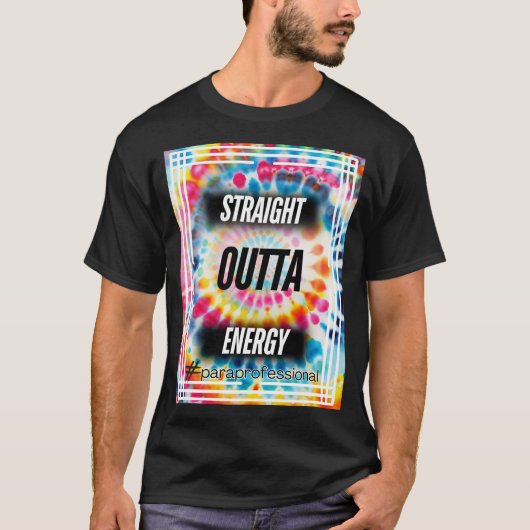 Straight Outta Energy-T-shirt T-shirt (Voorkant)
