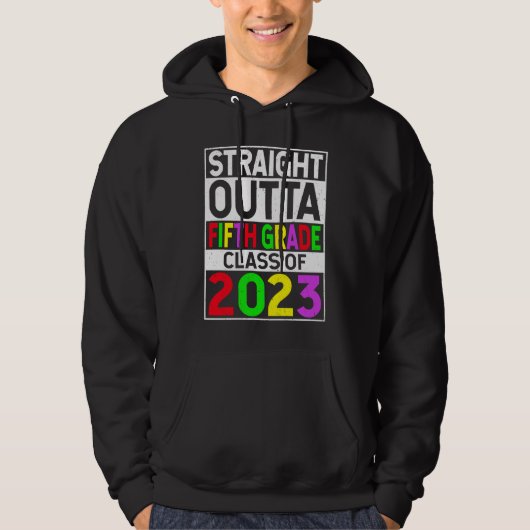 Straight Outta Fifth Grade 2023 Graduation 5th Gra Hoodie (Voorkant)