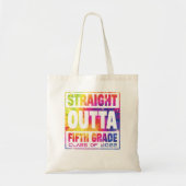 Straight Outta Fifth Grade Graduation 2022 Class 5 Tote Bag (Voorkant)