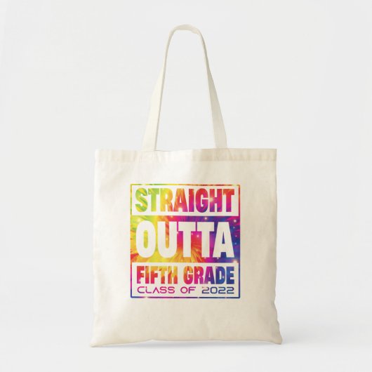 Straight Outta Fifth Grade Graduation 2022 Class 5 Tote Bag (Voorkant)