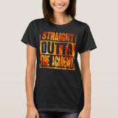 Straight Outta Fire Academy T-shirt (Voorkant)