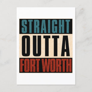 Straight Outta Fort Worth Texas TX Verenigde State Briefkaart