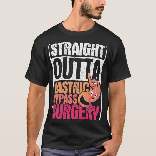 Straight Outta Gastric Bypass Surgery Sleeve Gast T-shirt (Voorkant)
