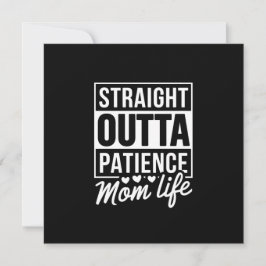 Straight Outta Geduld - Het Leven van de Moeder Bedankkaart