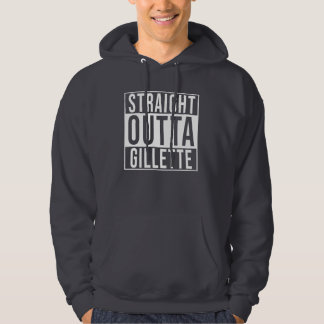 Straight Outta Gillette Hoodie
