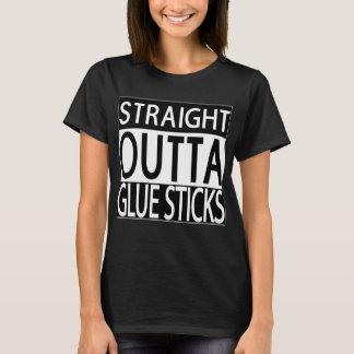 Straight Outta Glue Sticks Womens Black T-shirt